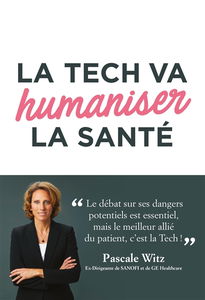 La tech va humaniser la santé