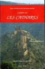 Lumière sur les cathares (Les mystères des origines)