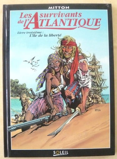 Les survivants de l'Atlantique , n° 3 : L'île de la liberté