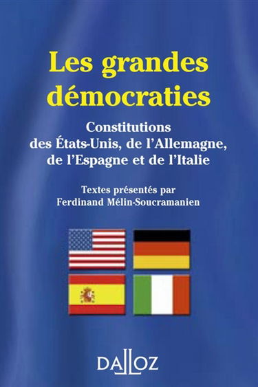 Les grandes démocraties : Constitutions des Etats-Unis, de l'Allemagne, de l'Espagne et de l'Italie