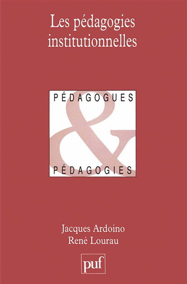 Les Pédagogies institutionnelles