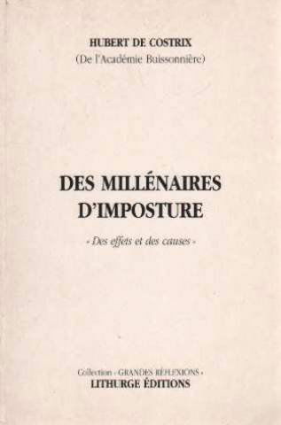 Des millenaires d'imposture