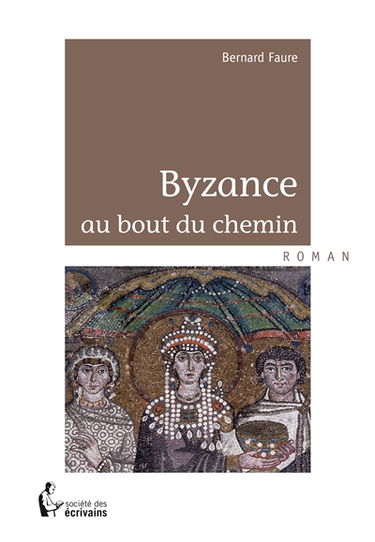 Byzance au bout du chemin