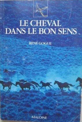 Le Cheval dans le bon sens