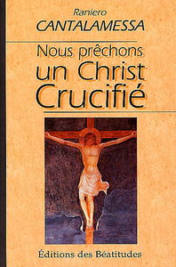Nous prêchons un Christ crucifié : méditations pour le Vendredi Saint dans la Basilique Saint-Pierre