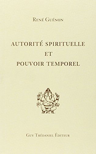 Autorité spirituelle et pouvoir temporel