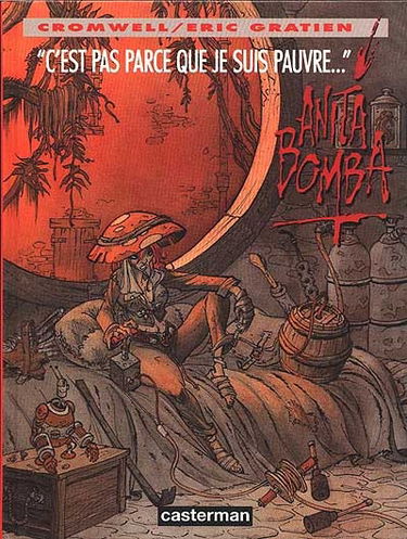 Anita Bomba. Vol. 2. C'est pas parce que je suis pauvre...