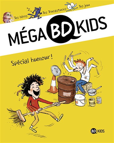 Méga BD kids. Vol. 4. Spécial humour !