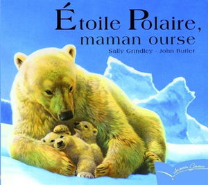 Etoile Polaire, maman ourse