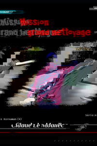 Mission : grand nettoyage