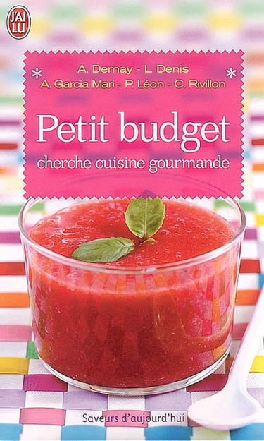 Petit budget cherche cuisine gourmande