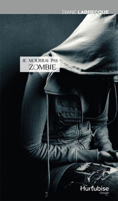 Je mourrai pas zombie