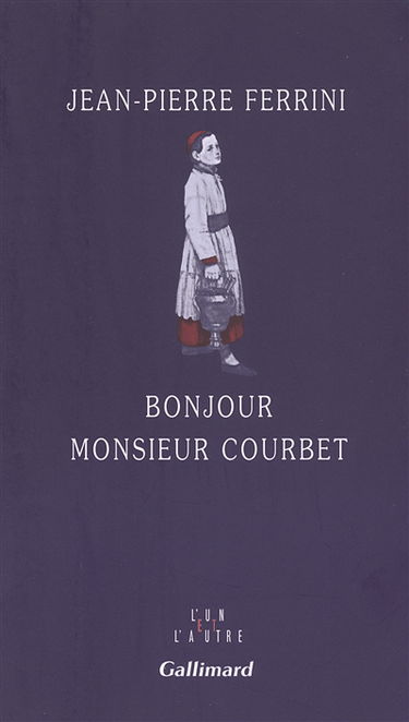 Bonjour monsieur Courbet