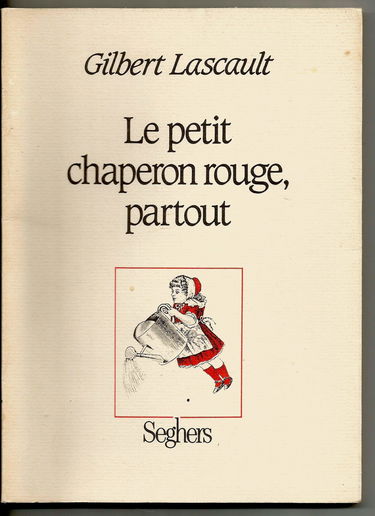 Le Petit chaperon rouge, partout