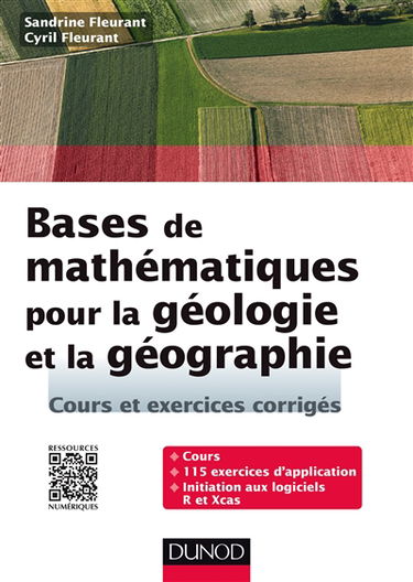 Bases de mathématiques pour la géologie et la géographie : cours et exercices corrigés