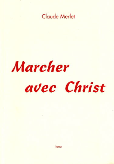 Marcher avec Christ