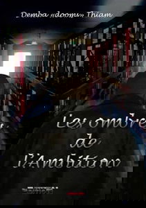 Les ombres de l'ambition
