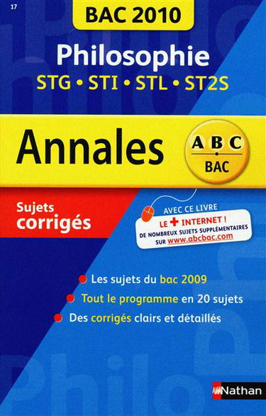 Philosophie STG, STI, STL, SMS : bac 2010, sujets corrigés