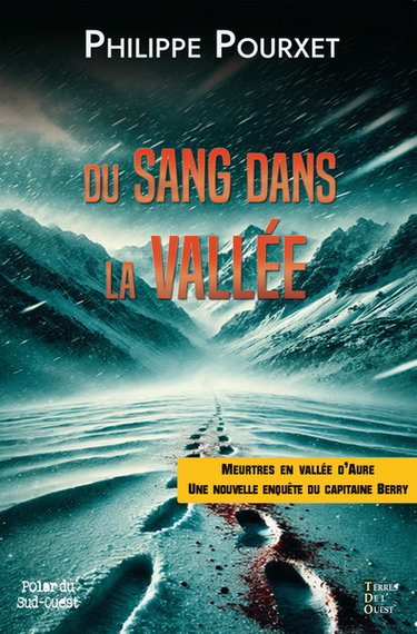 Du sang dans la vallée : sang et Aure