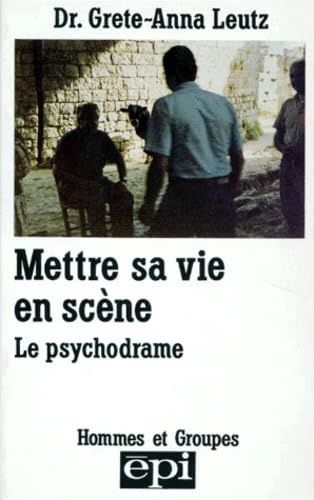 Mettre sa vie en scène : le psychodrame