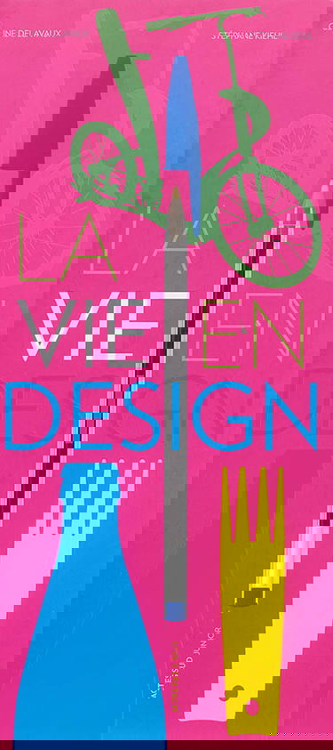 La vie en design