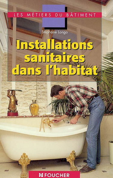 Installations sanitaires dans l'habitat