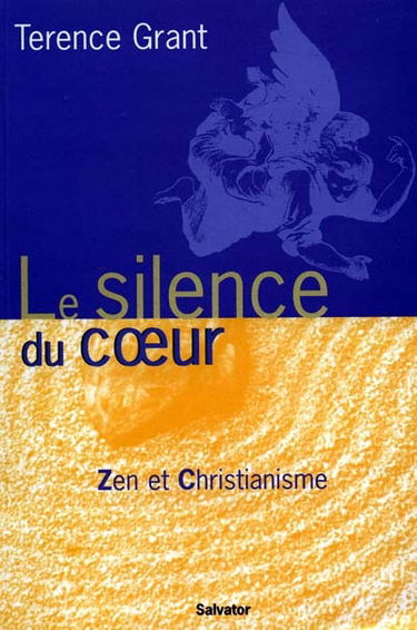 Le silence du coeur : zen et christianisme
