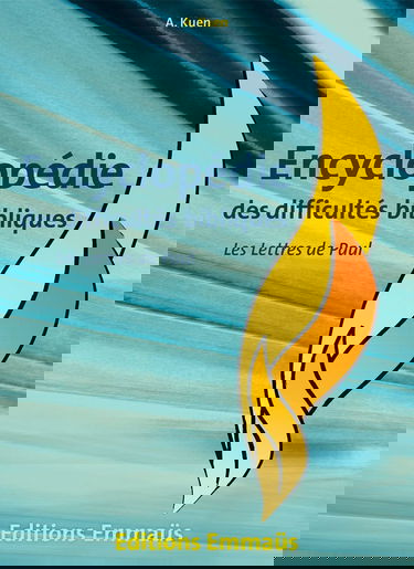 Encyclopedie des difficultes bibliques v6: Lettres de paul