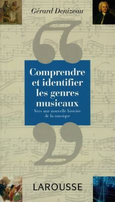 Comprendre et identifier les genres musicaux : vers une nouvelle histoire de la musique