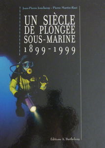 Un siècle de plongée sous-marine
