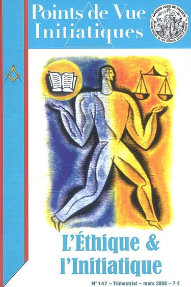Points de vue initiatiques, n° 147. L'éthique et l'initiatique