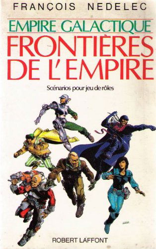 Frontières de l'empire : scénarios pour jeu de rôles