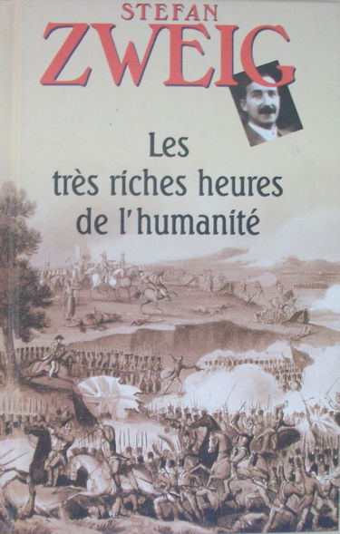 Les très riches heures de l'humanité (Les trésors de la littérature)