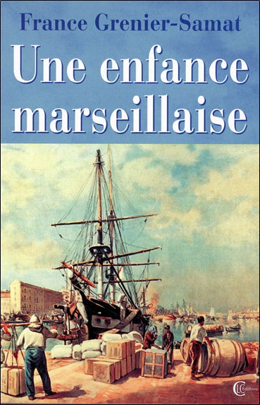 Une enfance marseillaise