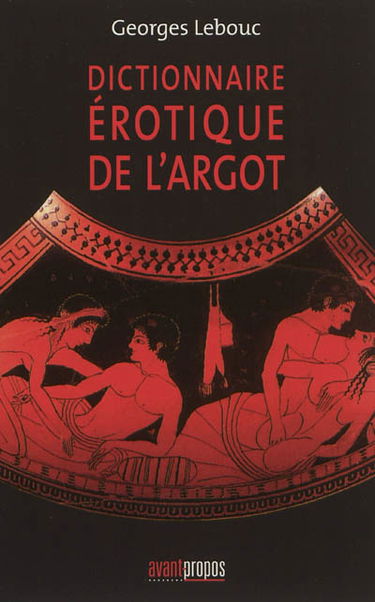 Dictionnaire érotique de l'argot