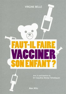 Faut-il faire vacciner son enfant ?