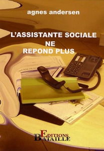L'assistante sociale ne répond plus