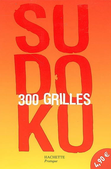 Sudoku : 300 grilles