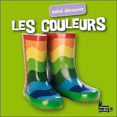 LES COULEURS - BEBE DECOUVRE
