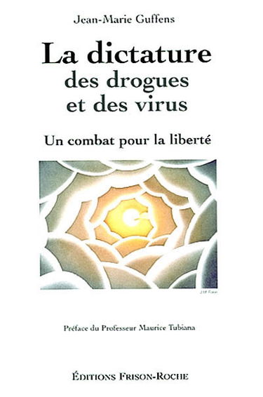 La dictature des drogues et des virus : un combat pour la liberté
