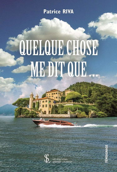 Quelque chose me dit que…