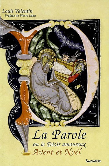 La parole ou Le désir amoureux : L'Avent et Noël