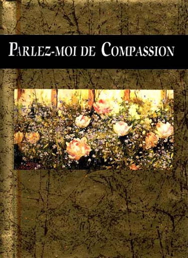 Parlez-moi de compassion