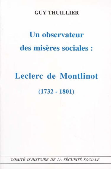 Un observateur des misères sociales : Leclerc de Montlinot, 1732-1801