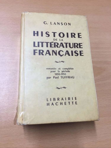 Histoire de la littérature française : remaniée et complétée pour la période 1850-1950