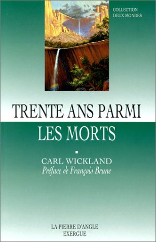 Trente ans parmi les morts