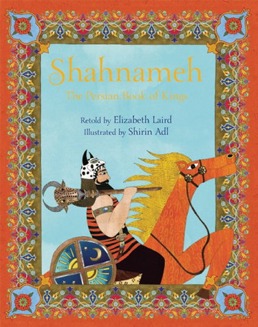Couverture de Shahnameh: The Persian Book of Kings