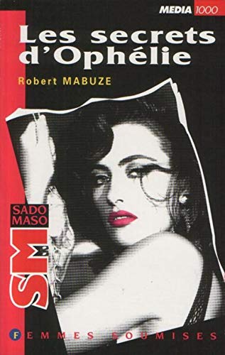 Les secrets d'Ophélie