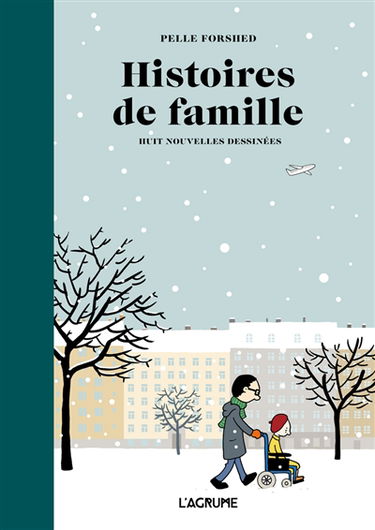 Histoires de famille : huit nouvelles dessinées