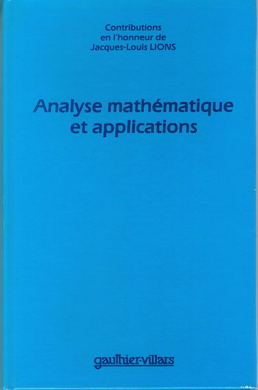 Analyse mathématique et applications : contributions en l'honneur de Jacques-Louis Lions